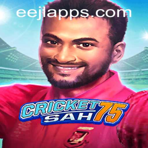 CricketSah75: Unleashing a New Era in Mobile Gaming with Eejl Apps