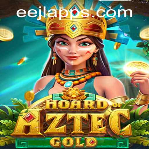Discover the Thrills of HoardofAztecgold with Eejl Apps