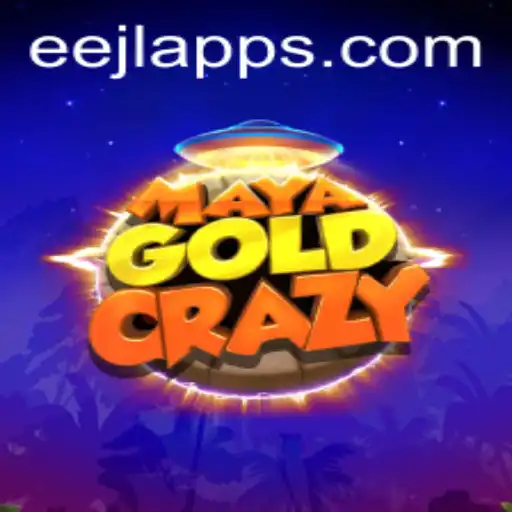 Exploring the Thrills of MayaGoldCrazy: An eejl apps Adventure