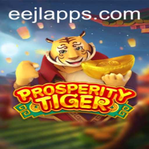 Exploring ProsperityTiger: A New Game by Eejl Apps