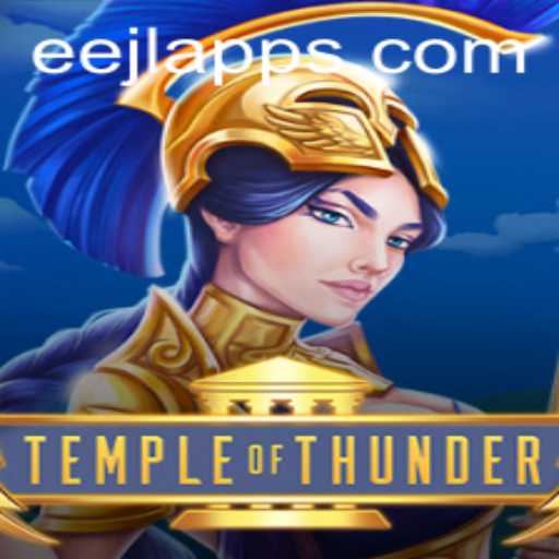 Explore the Adventure of Temple of Thunder: A Thrilling Gaming Experience